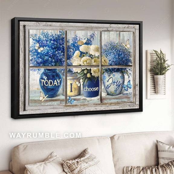 Poster Small blue flowers, White rose, Sapphire blue, Today I choose joy - Jesus Poster Prints, Christian Wall Art WINXIE DECOR - 12X18, UNFRAMED