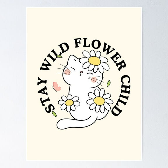 Poster Stay Wild Flower Child - Cute Retro Boho Kitty Cat - No Framed, Vintage Wall Art, Trendy Retro Print, Positive Quote Poster, Room Decor, Wall Art, 8x12