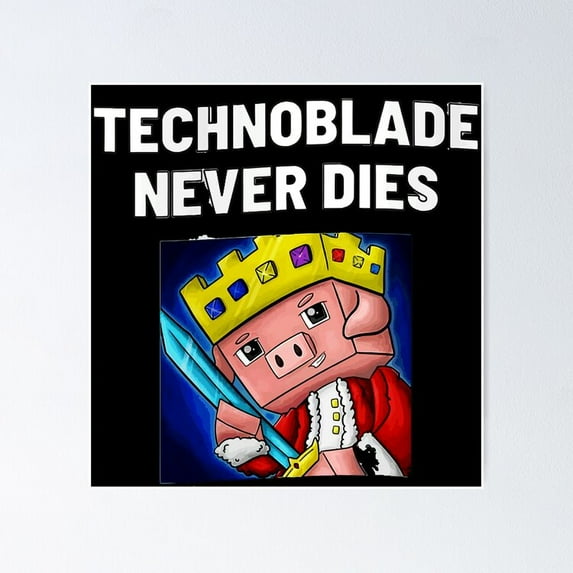 Poster Technoblade Never Dies - No Framed, Vintage Wall Art, Trendy Retro Print, Positive Quote Poster, Room Decor, Wall Art, 8x12