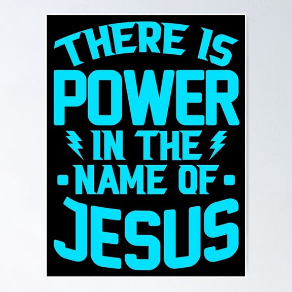 Poster There Is Power In The Name Of Jesus Poster - No Framed, Vintage Wall Art, Hot Trend!, 24x36