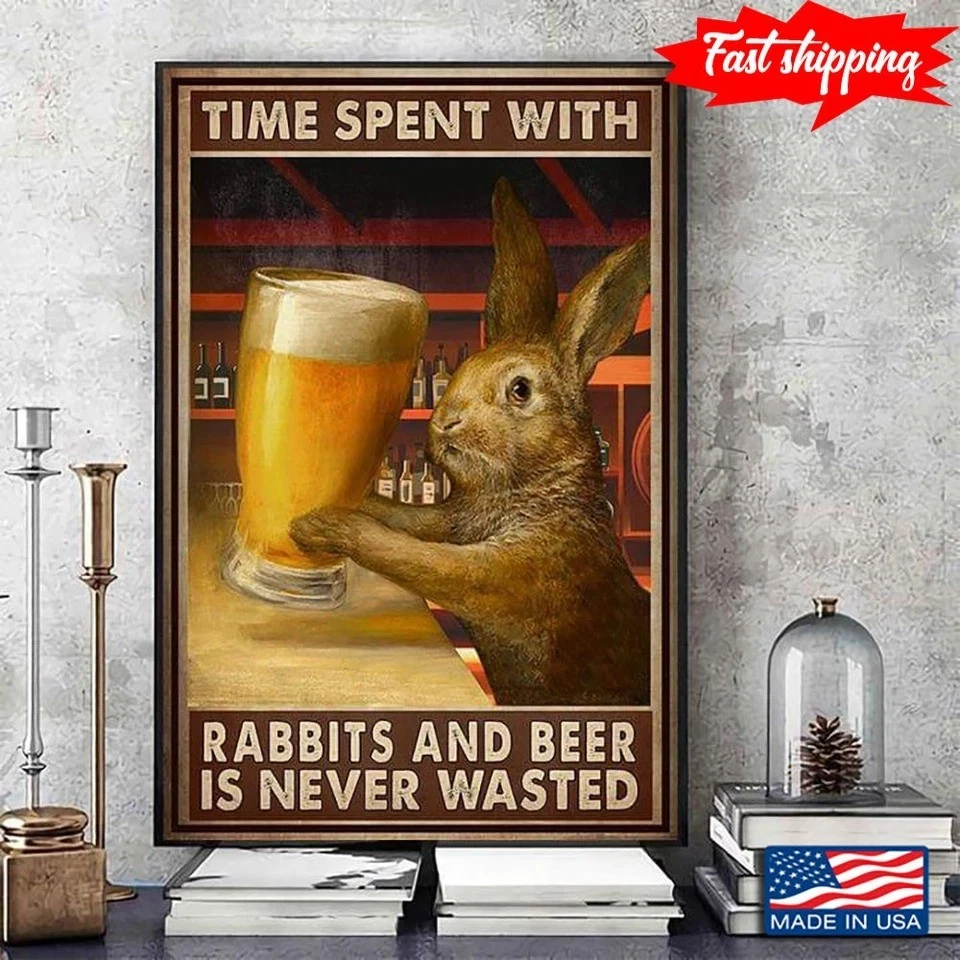 Poster Vintage Time Spent With Rabbits And Beer Is Never Wasted ...