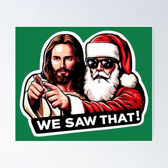 Poster We Saw That Jesus Meme Poster - No Framed, Vintage Wall Art, Hot Trend!, 12x18