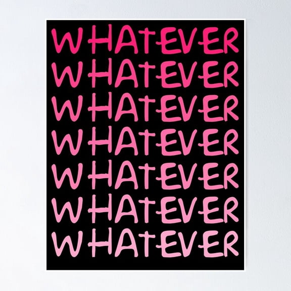 Poster Whatever Poster - No Framed, Vintage Wall Art, Hot Trend!, 24x36