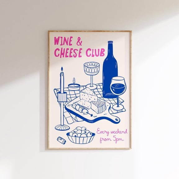 Poster Wine And Cheese Club Art Print, Cheese Wall Art, Trendy Home Decor, Dinner Party Print, Hand Drawn Poster, Wine Wall Art, Trendy Art - No Framed, Vintage Wall Art, Hot Trend!, 24x36
