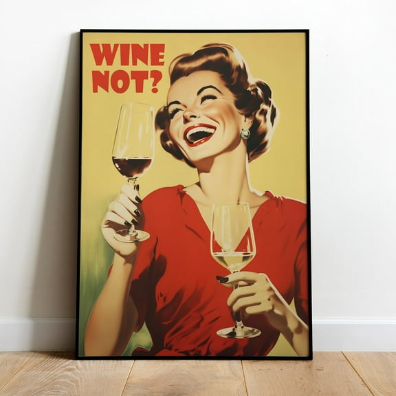 Poster Wine Not Poster Funny Poster Printable Kitchen Wall Art For Wine Lovers Bar Decor Print Retro Kitchen Art Retro Cafe Print Alcohol Poster - No Framed, Vintage Wall Art, Hot Trend!, 24x36