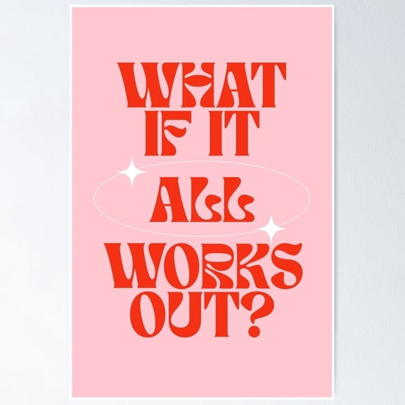 Poster What If It All Works Out? Retro , Positivity, Positive Thinking - No Framed, Vintage Wall Art, Trendy Retro Print, Positive Quote Poster, Room Decor, Wall Art, Poster Only