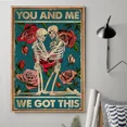 thumbnail image 1 of Poster You And Me We Got This Skull Roses Gift For Husband Wife_7739- UNFRAMED Poster Prints, Wall Art For Home Decor Or Office - Great Gift Idea For Friends & Family, 8x12, 1 of 2