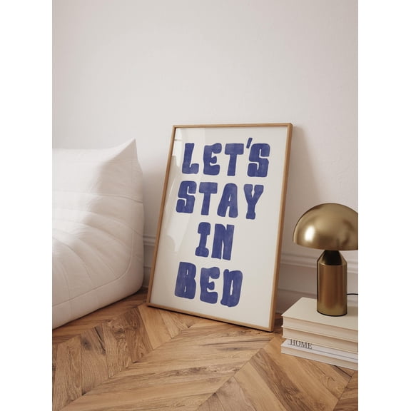 PosterArt Let's Stay In Bed Poster, Minimalist Bedroom Wall Art, 16x24 UNFRAMED