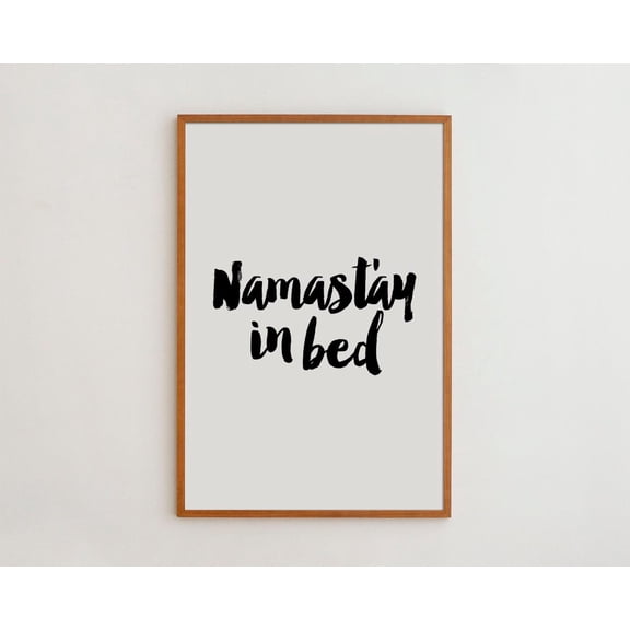 PosterArt Namastay In Bed Print Poster Black and White Scandinavian Wall Art, Size 12x18 UNFFRAMED