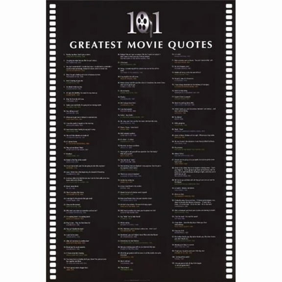 Posterazzi  101 Greatest Movie Quotes Poster Print - 24 x 36 in.
