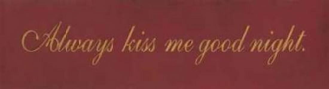 Posterazzi Always Kiss Me Goodnight Canvas Art - Stephanie Marrott (12 x 36)