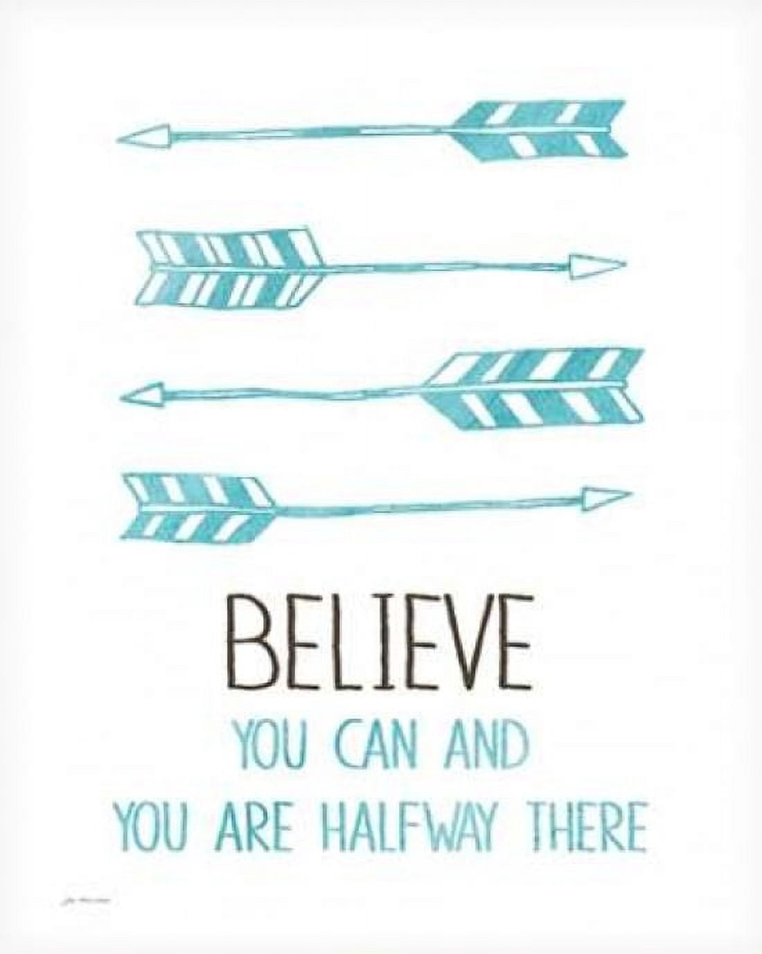 Posterazzi Believe You Can Canvas Art - Jo Moulton (24 x 30)