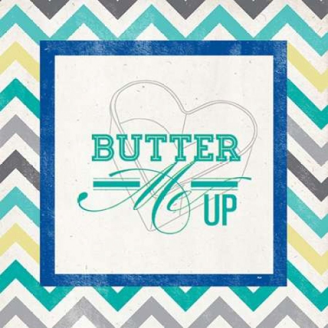 Posterazzi Butter Me Up Canvas Art - SD Graphics Studio (24 x 24)