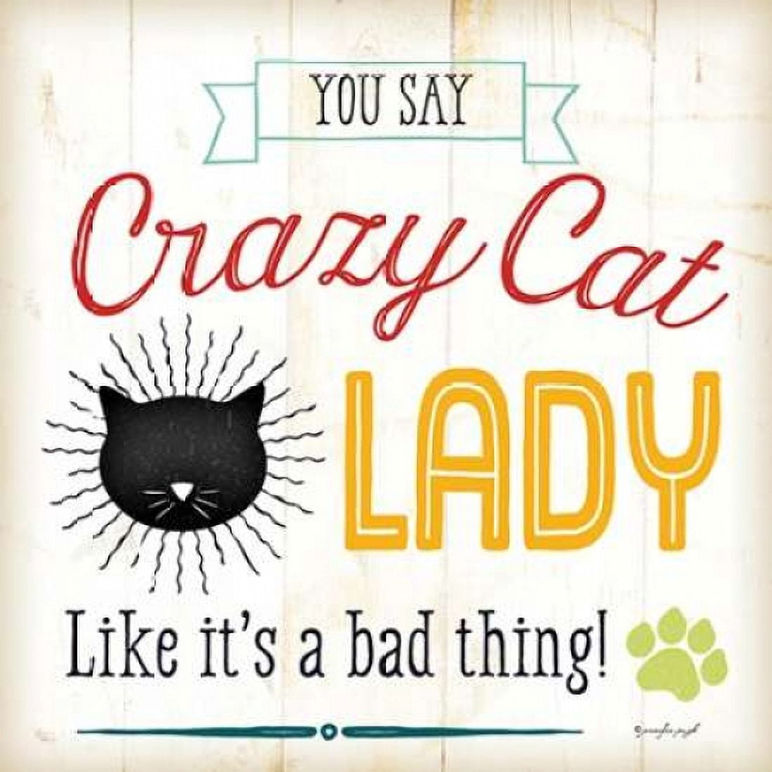 Posterazzi Crazy Cat Lady - Color Canvas Art - Jennifer Pugh (24 x 24)