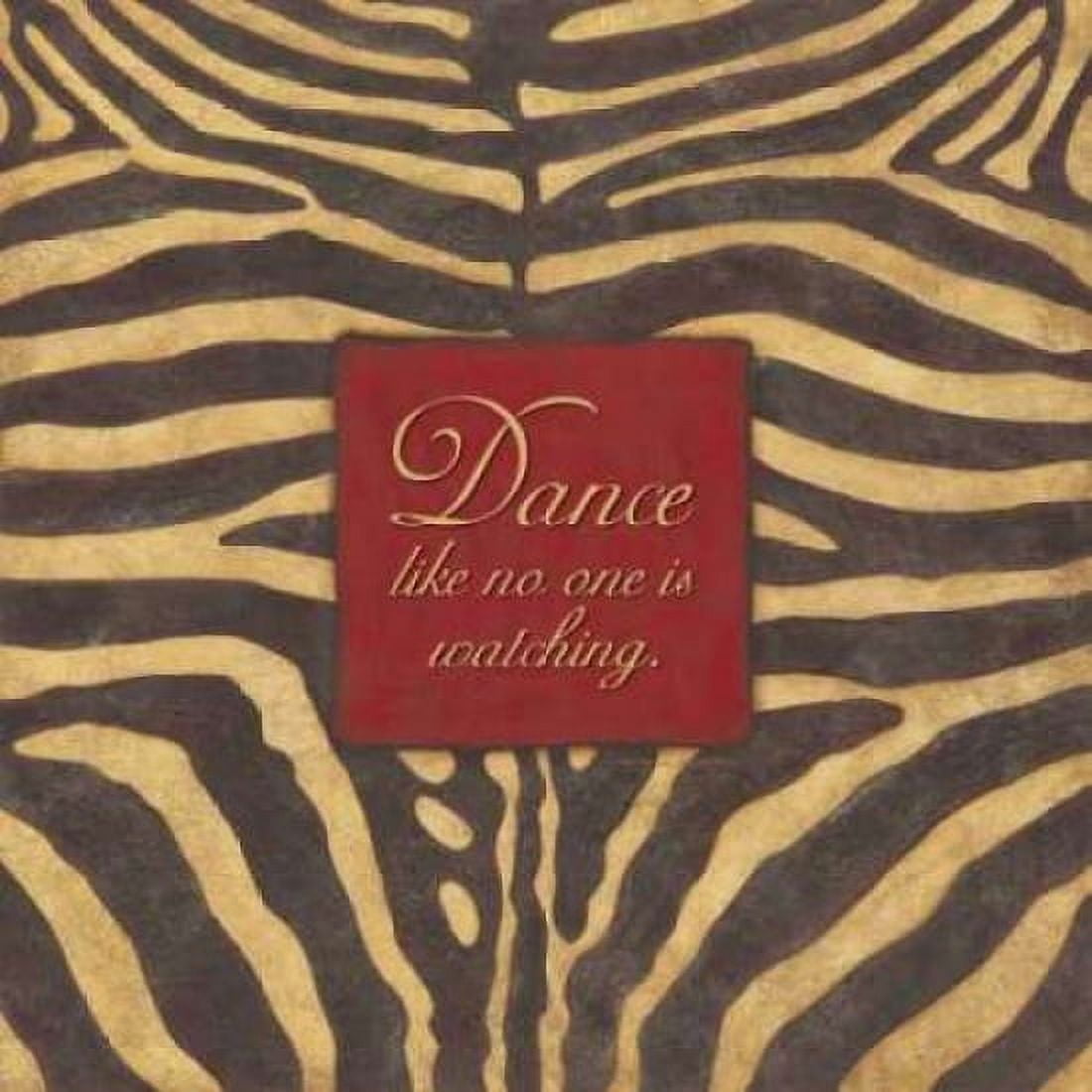 Posterazzi Dance Like No Ones Watching Canvas Art - Stephanie Marrott (24 x 24)