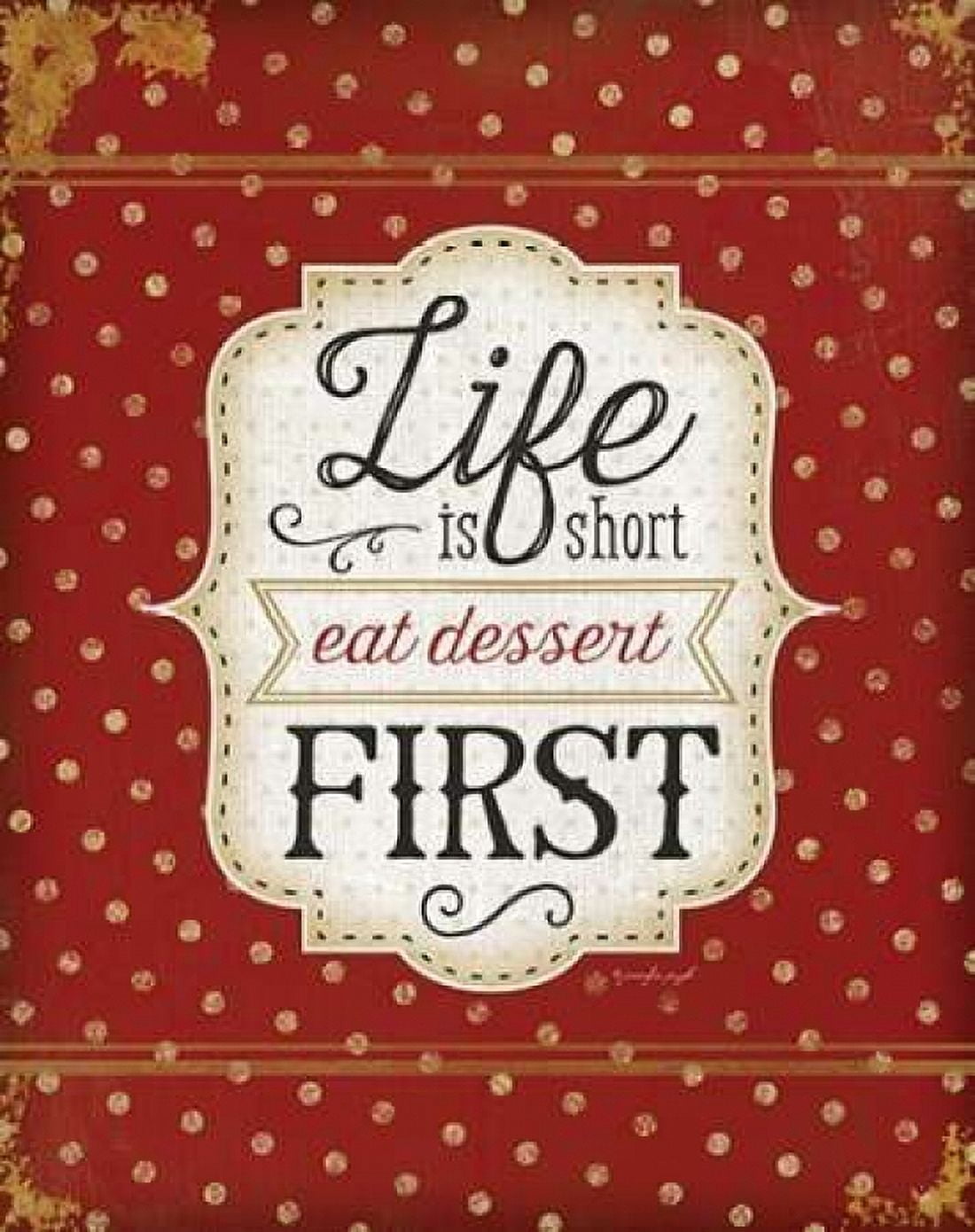 Posterazzi Eat Dessert First Canvas Art - Jennifer Pugh (22 x 28)