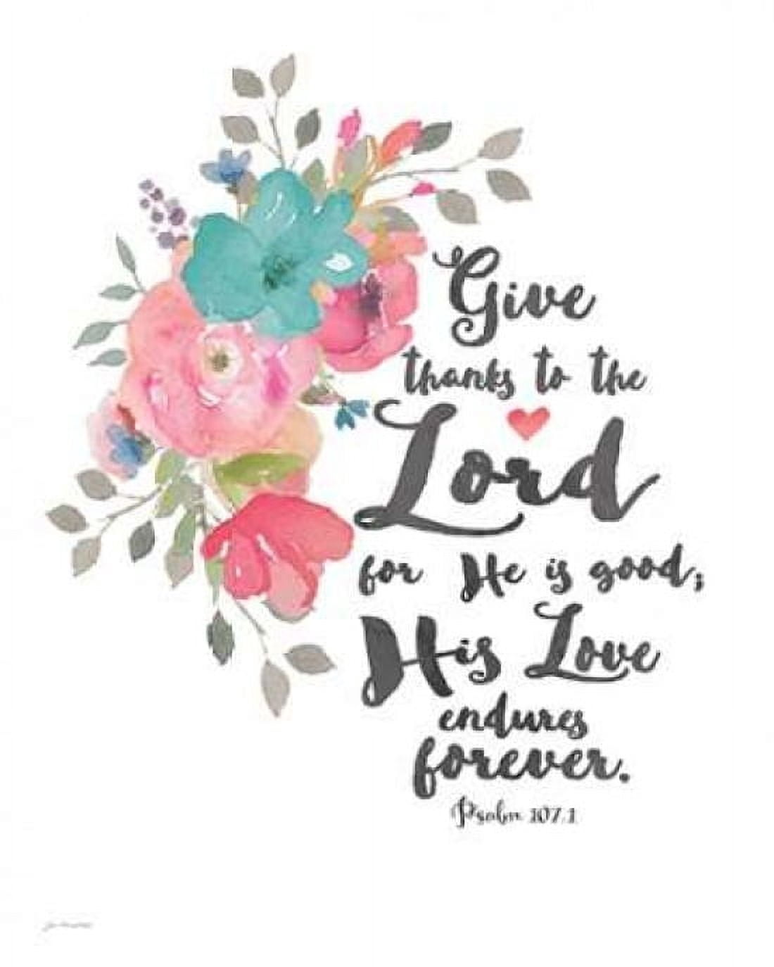Posterazzi Give Thanks to the Lord Canvas Art - Jo Moulton (24 x 30)