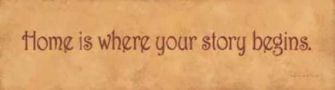 Posterazzi Home is Where Your Story Begins Canvas Art - Stephanie Marrott (12 x 36)