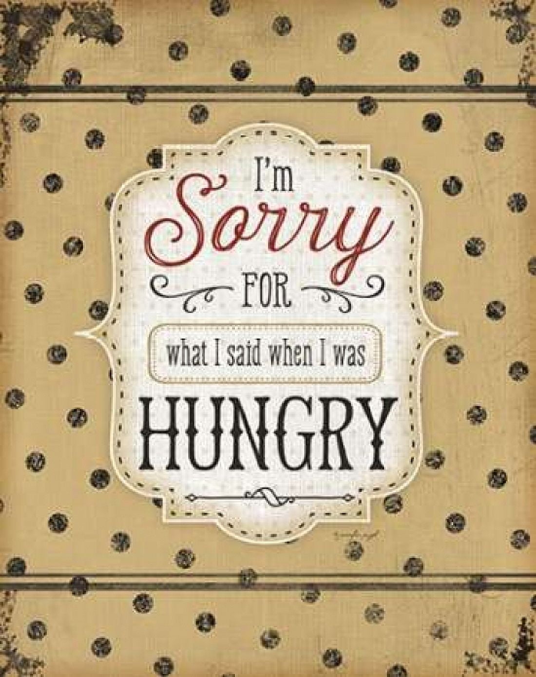 Posterazzi Im Sorry for What I Said Canvas Art - Jennifer Pugh (22 x 28)