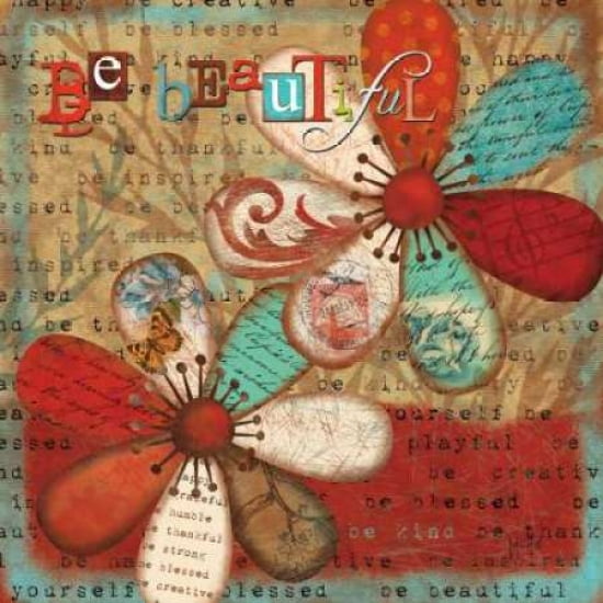 Posterazzi Just Be Beautiful Canvas Art - Victoria Hutto (24 x 24)