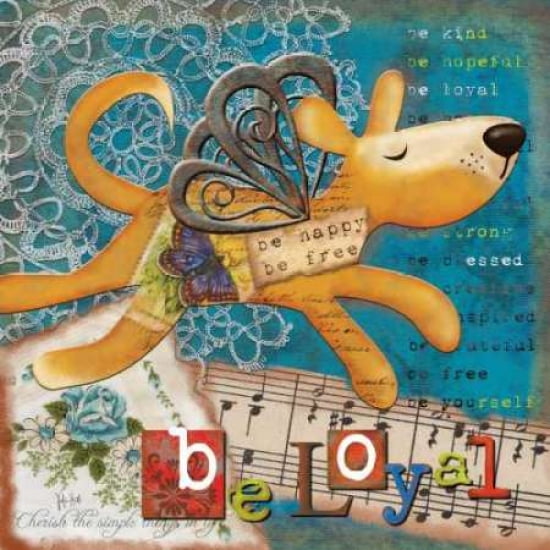 Posterazzi Just Be Loyal Canvas Art - Victoria Hutto (24 x 24)