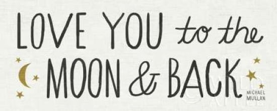 Posterazzi Love You to the Moon and Back Canvas Art - Michael Mullan (24 x 48)