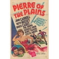 thumbnail image 1 of Posterazzi MOVCH9014 Pierre of the Plains Movie Poster - 27 x 40 in., 1 of 1