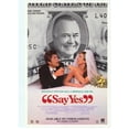 thumbnail image 1 of Posterazzi MOVEF8974 Say Yes Movie Poster - 27 x 40 in., 1 of 1