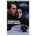 thumbnail image 1 of Posterazzi MOVGH0622 Tough Guys Dont Dance Movie Poster - 27 x 40 in., 1 of 1