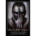 thumbnail image 1 of Posterazzi MOVIF4422 Future Kill Movie Poster - 27 x 40 in., 1 of 1