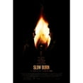 thumbnail image 1 of Posterazzi MOVIJ0610 Slow Burn Movie Poster - 27 x 40 in., 1 of 1