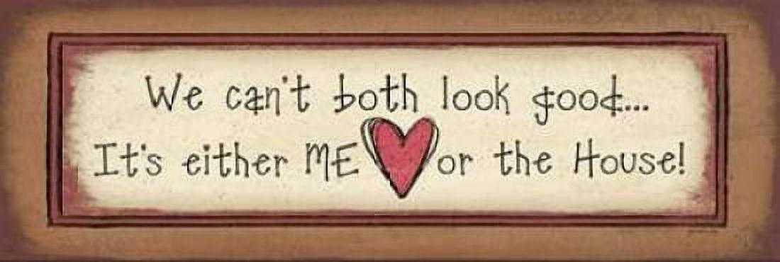 Posterazzi Me or the House Canvas Art - Jo Moulton (8 x 24)