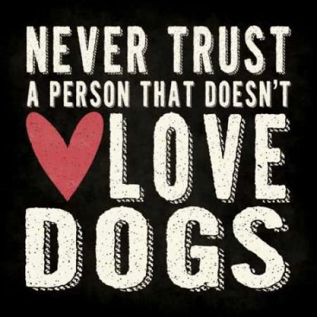 Posterazzi Never Trust Canvas Art - Stephanie Marrott (24 x 24)