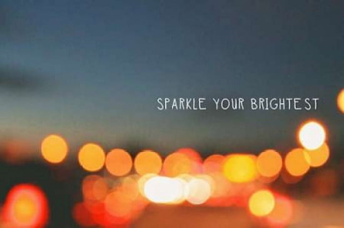 Posterazzi Sparkle Your Brightest Canvas Art - Linda Woods (24 x 36)