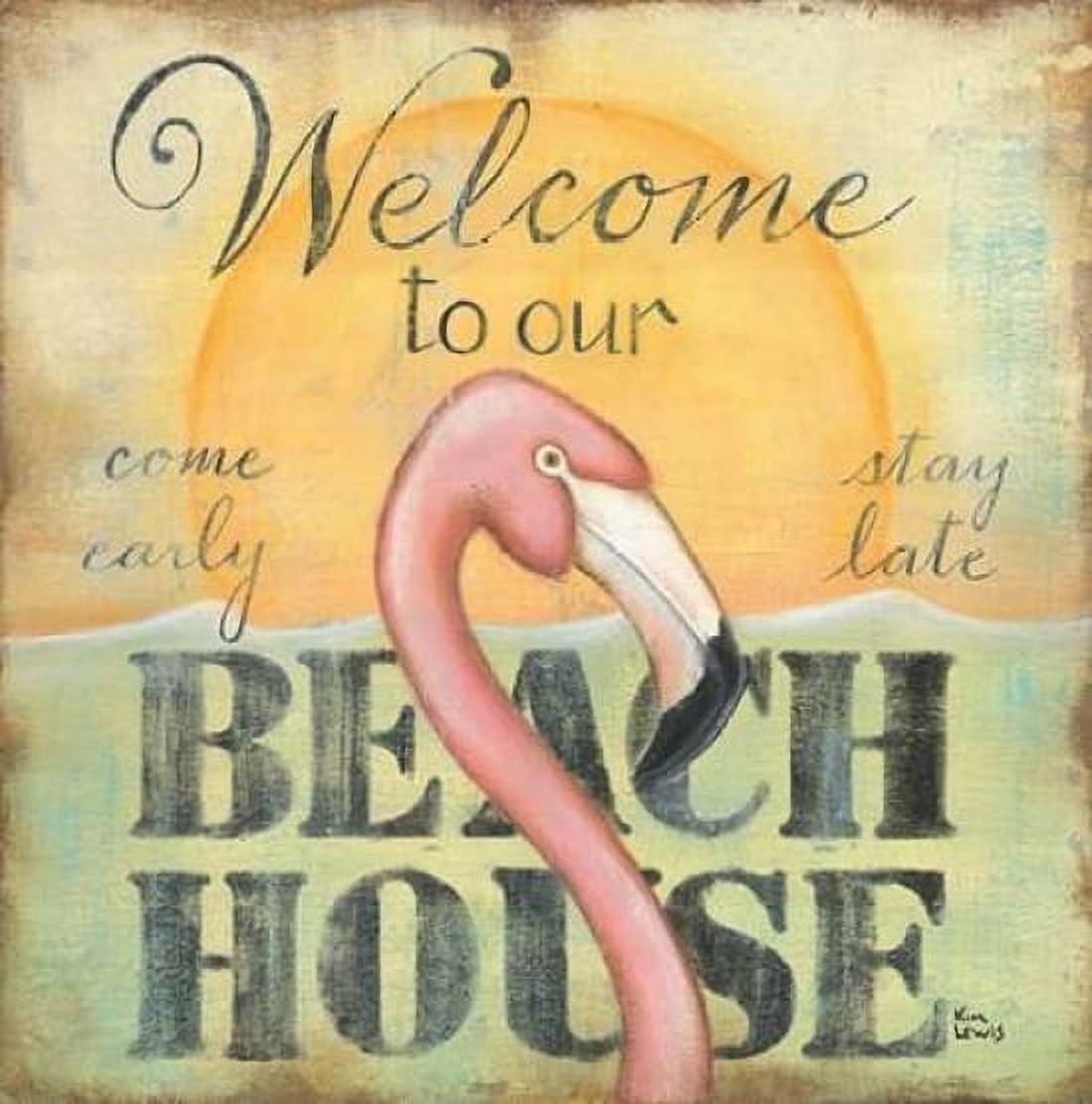 Posterazzi Welcome to Our Beach House Canvas Art - Kim Lewis (24 x 24)