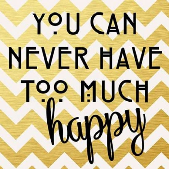 Posterazzi You Can Never Have Too Much Happy II Canvas Art - Anna Quach (24 x 24)