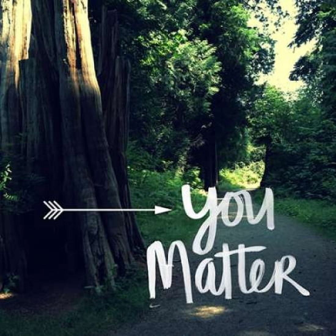 Posterazzi You Matter Canvas Art - Linda Woods (24 x 24)