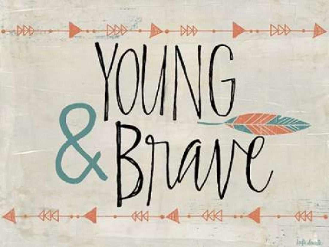 Posterazzi Young and Brave Canvas Art - Katie Doucette (18 x 24)