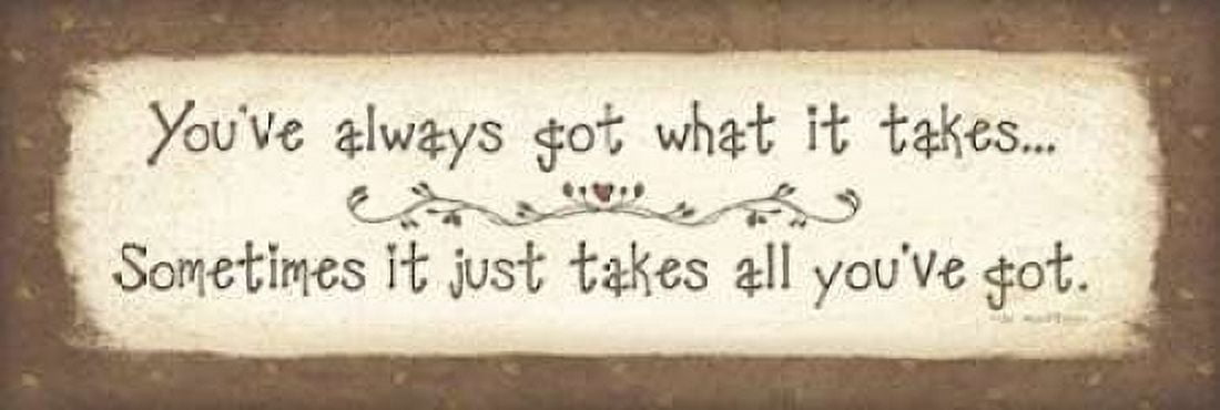 Posterazzi Youve Got It Canvas Art - Jo Moulton (8 x 24)
