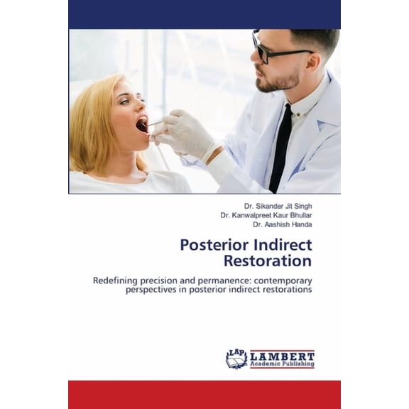 Posterior Indirect Restoration, (Paperback)