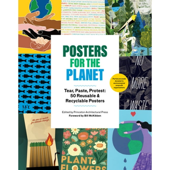 Pre-Owned Posters for the Planet: Tear, Paste, Protest: 50 Reusable and Recyclable Posters Paperback - USED