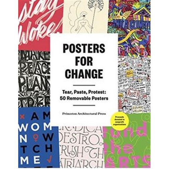 Pre-Owned Posters for Change: Tear, Paste, Protest: 50 Removable Posters (Paperback) 1616896922 9781616896928