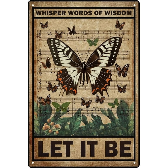 Posters for Room Aesthetic Let It Be The Metal Tin Sign Wall Decor Retro Whisper Words of Wisdom Butterflies Art Signs for Home Decor Gifts 12x8 in