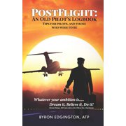 Postflight An Old Pilot's Logbook, Paperback