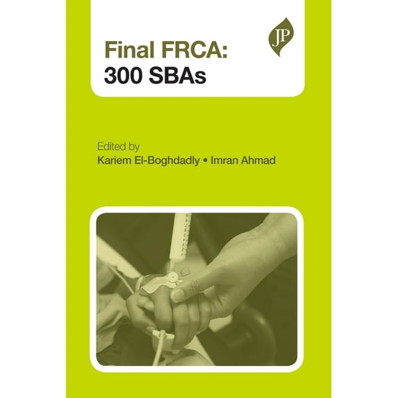 Postgraduate: Final FRCA: 300 SBAs (Paperback)