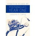 thumbnail image 1 of Postgraduate Year One: Lessons in Caring, (Paperback), 1 of 1