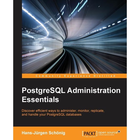 PostgreSQL Administration Essentials (Paperback)