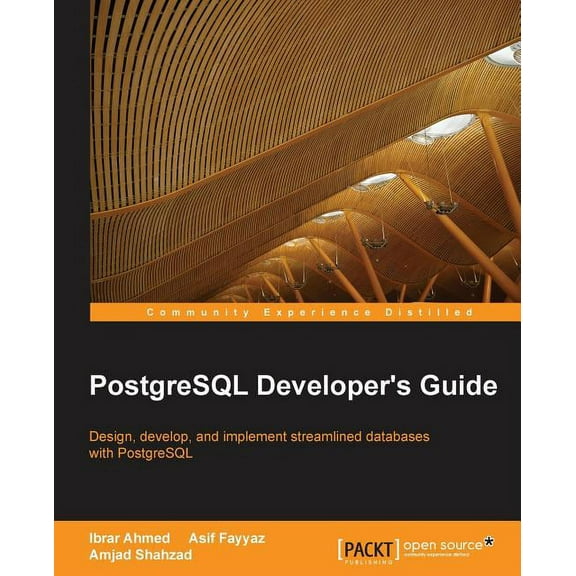 PostgreSQL Developer's Guide, (Paperback)