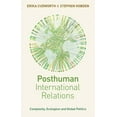 thumbnail image 1 of Posthuman International Relations: Complexity, Ecologism and Global Politics, (Hardcover), 1 of 1