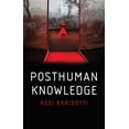 thumbnail image 1 of Posthuman Knowledge, (Hardcover), 1 of 1